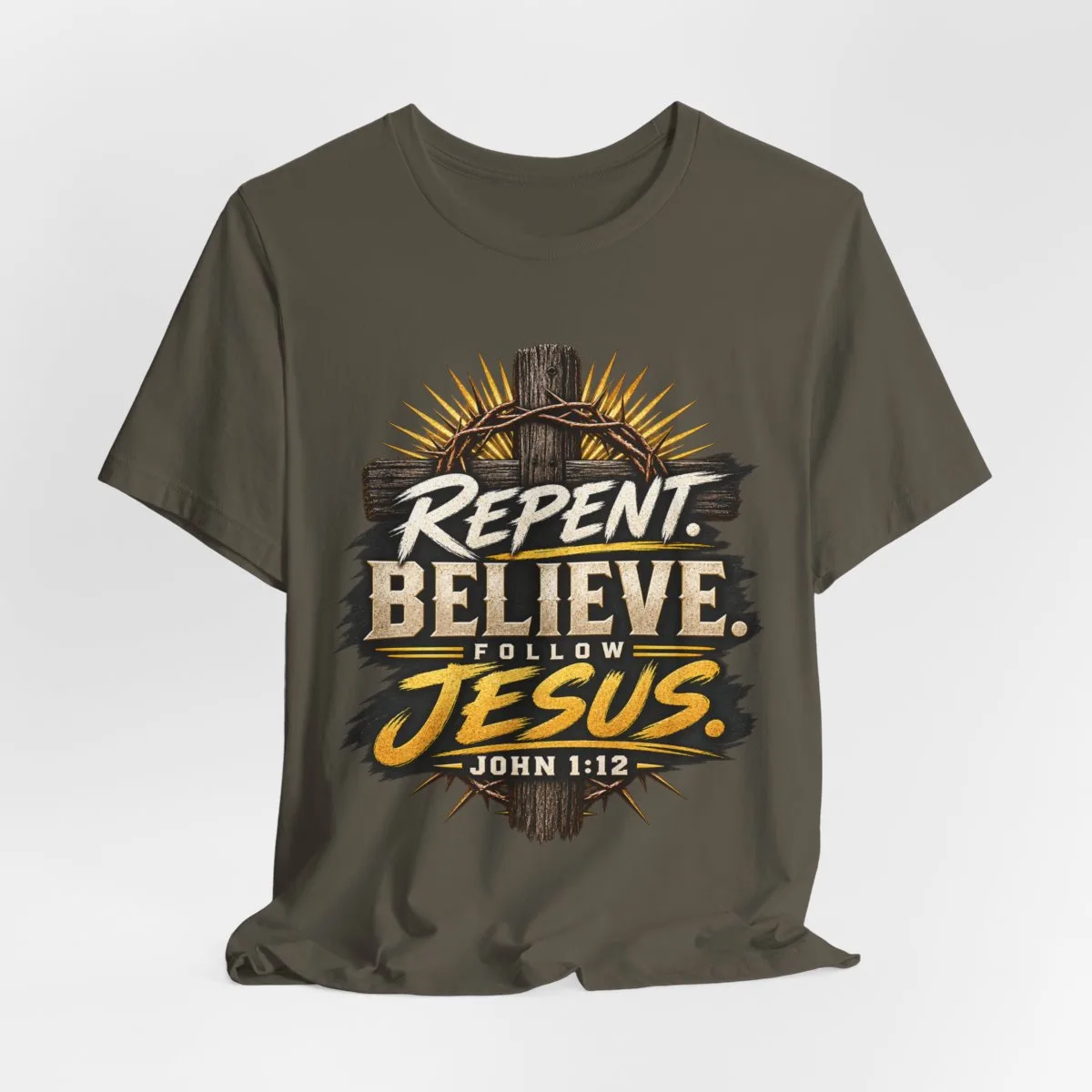 Repent Believe Follow Jesus T-Shirt | John 1:12 Christian Faith Tee - other