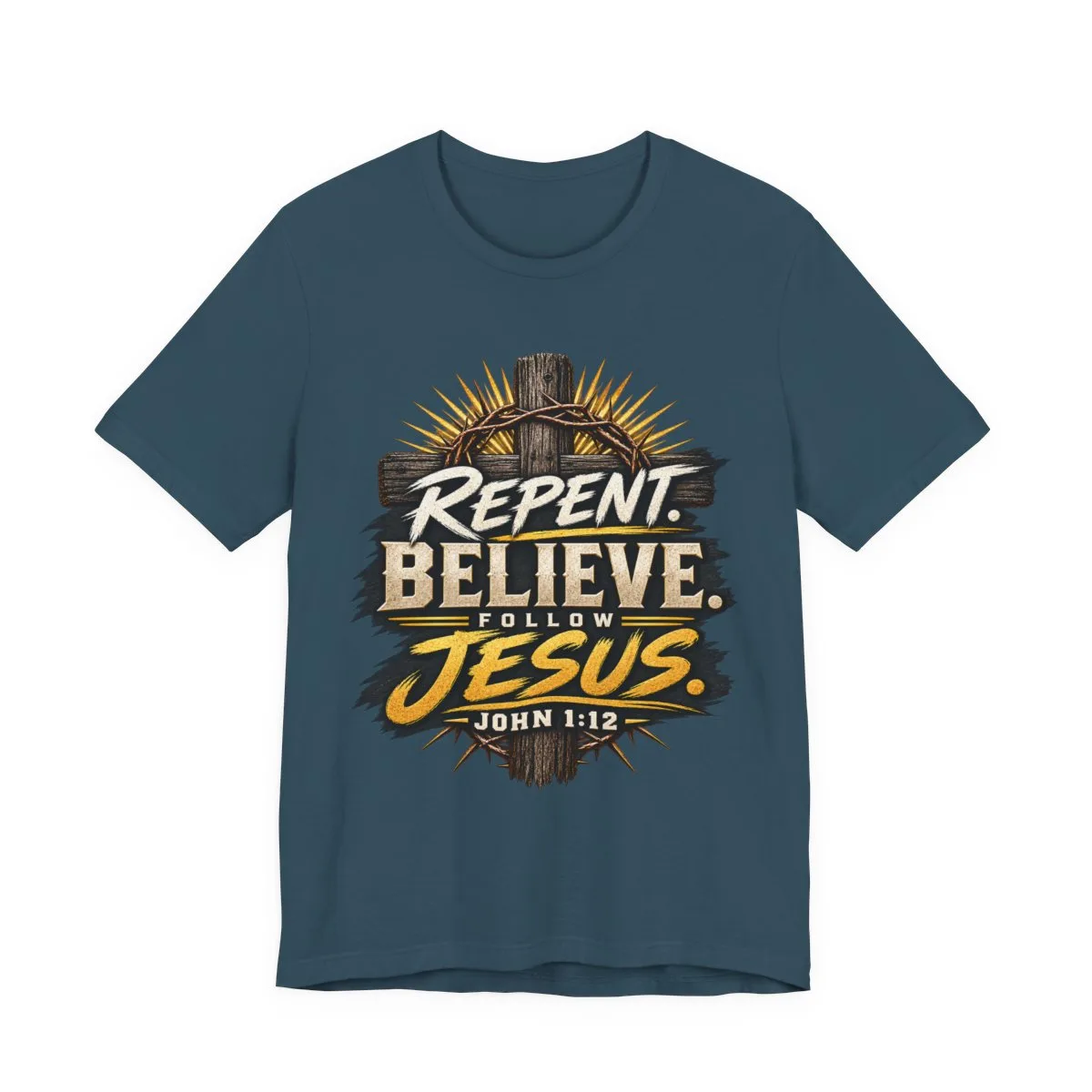 Repent Believe Follow Jesus T-Shirt | John 1:12 Christian Faith Tee - other