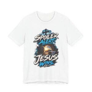 Spoiler Alert Jesus Wins Tee | Christian faith graphic t-shirt - other