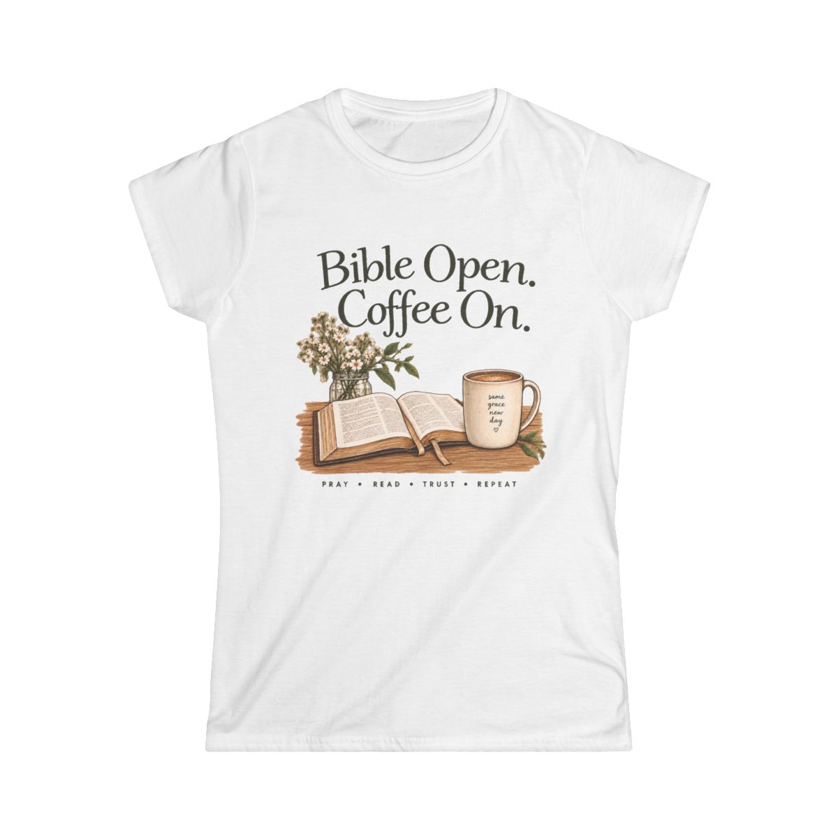 Bible Open. Coffee On. | Women's T-Shirt - front
