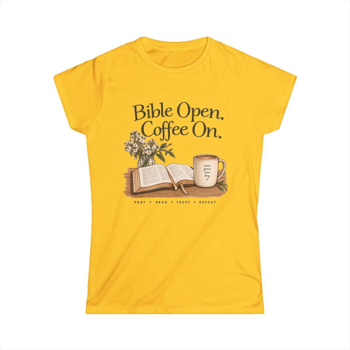 Bible Open. Coffee On. | Women's T-Shirt - front