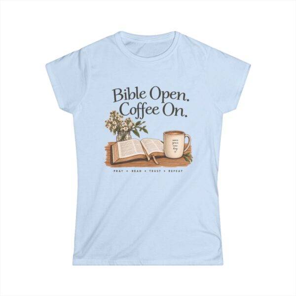 Bible Open. Coffee On. | Women's T-Shirt - front