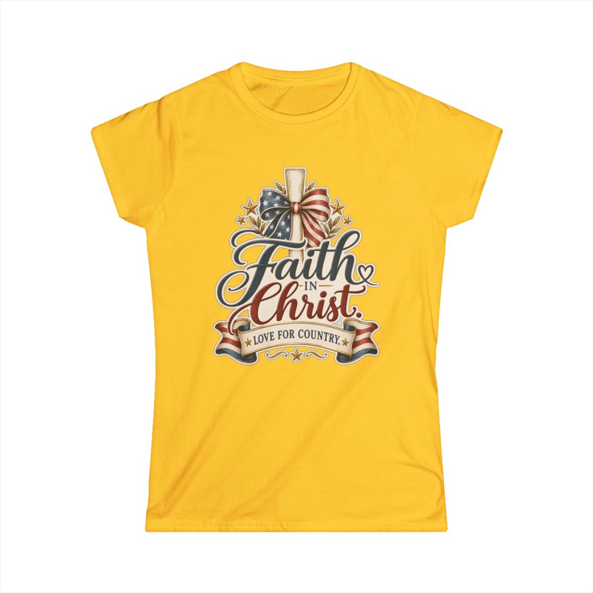 Faith in Christ. Love for Country. | Women's T-shirt - front