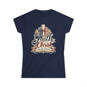 Faith in Christ. Love for Country. | Women's T-shirt - front
