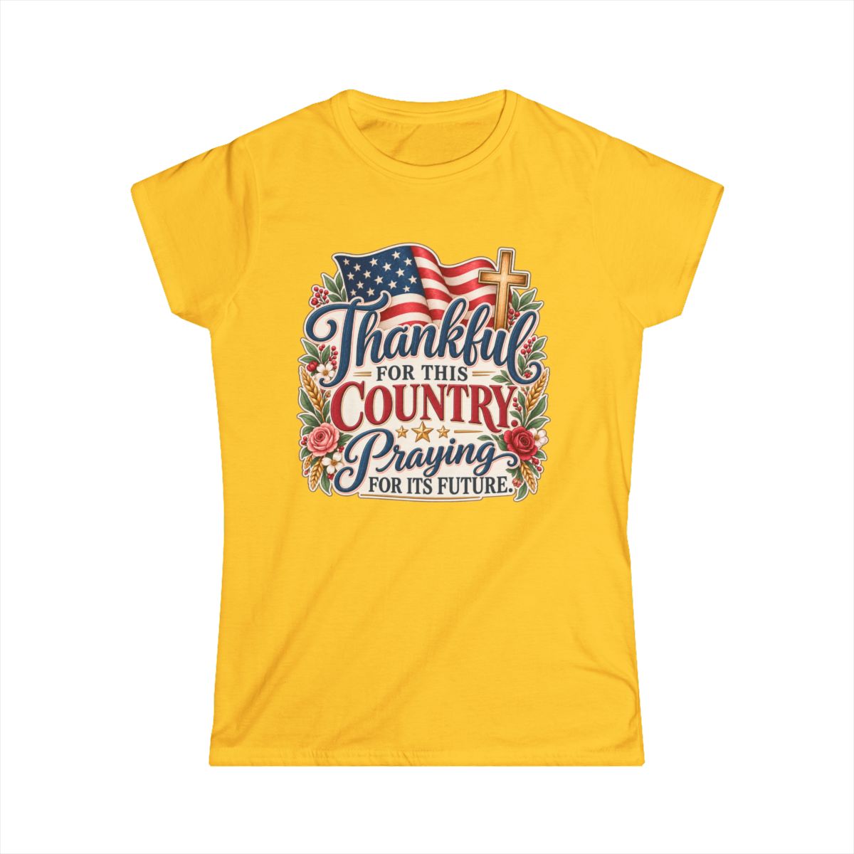 Thankful for This County. Praying for Its Future. | Women's T-shirt - front