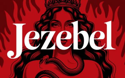 A Bible Study on The Spirit of Jezebel