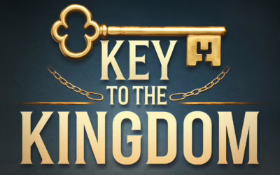 A Complete Bible Study on the Keys to the Kingdom